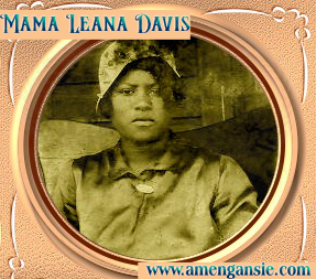 Mama Leana DavisII.